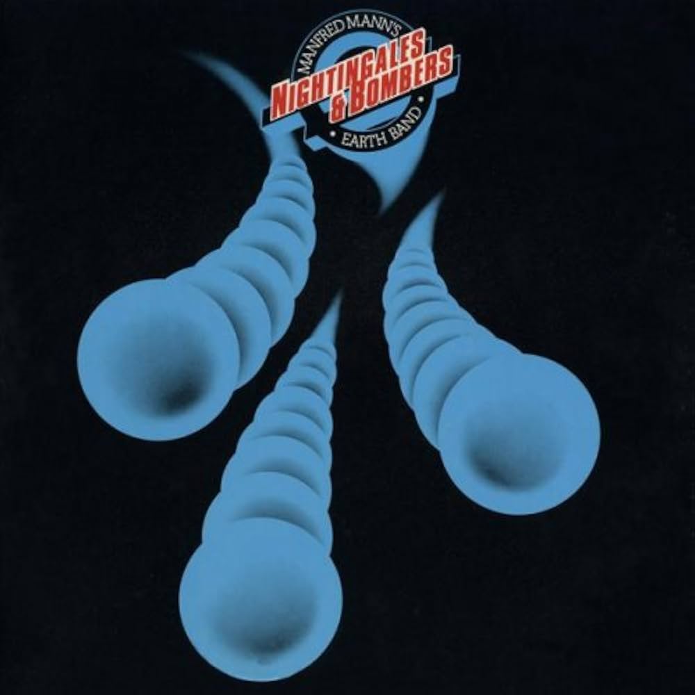 Manfred Mann's Earth Band - Nightingales & Bombers - Amazon.com Music